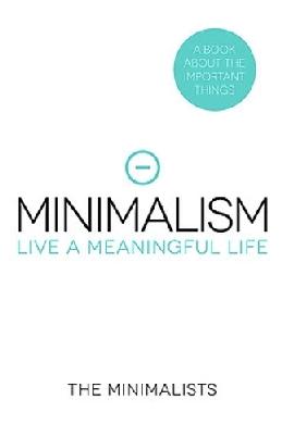 "Minimalism" by Millburn, Joshua Fields