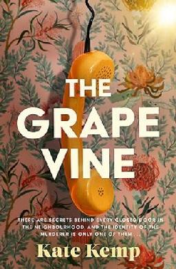"The Grapevine" by Kemp, Kate