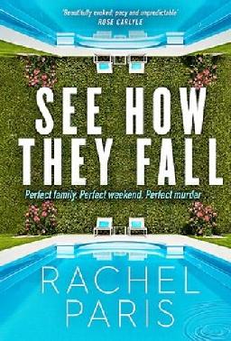 "See How They Fall" by Paris, Rachel
