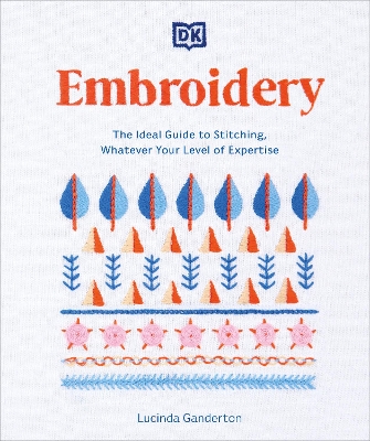 Catalogue record for Embroidery The Ideal Guide to Stitching, Whatever your Level of Expertise