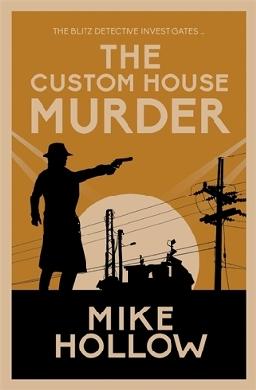 "The Custom House Murder" by Hollow, Mike