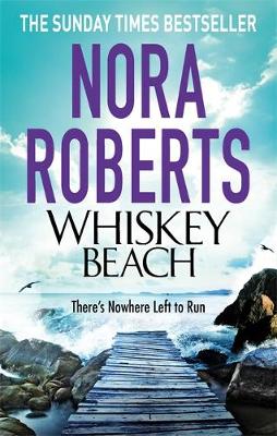 "Whiskey Beach" by Roberts, Nora, 1950-