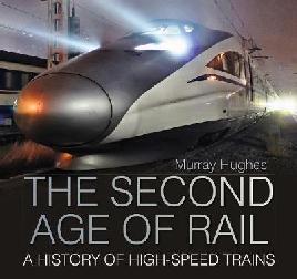 The Second Age of Rail