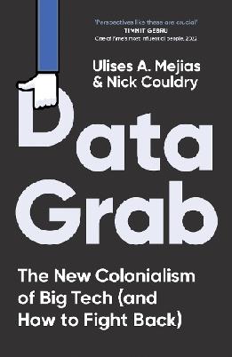 "Data Grab" by Mejias, Ulises Ali