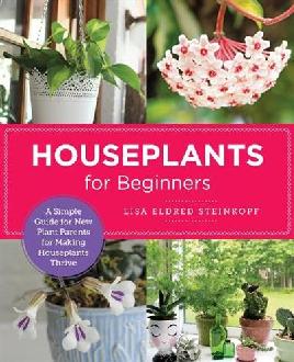 Houseplants for Beginners | Christchurch City Libraries Ng Kete Wnanga o  tautahi | BiblioCommons