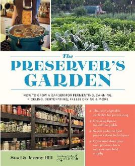 "The Preserver's Garden" by Hill, Staci