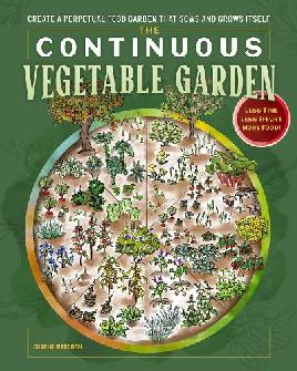 "The Continuous Vegetable Garden" by Nardozzi, Charlie