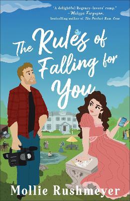 "The Rules of Falling for You" by Rushmeyer, Mollie
