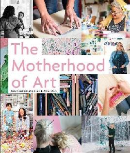 The Motherhood of Art