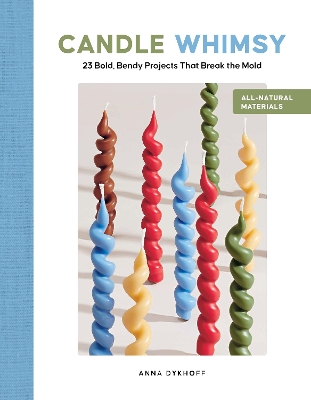 "Candle Whimsy" by Dykhoff, Anna