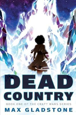 "Dead Country" by Gladstone, Max