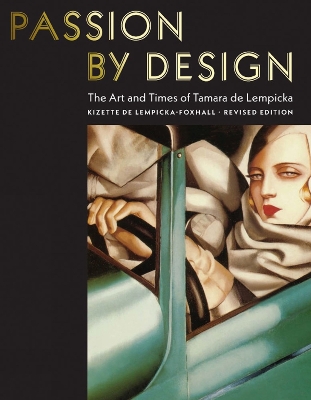 "Passion by Design" by De Lempicka-Foxhall, Kizette, Baroness, 1916-2001