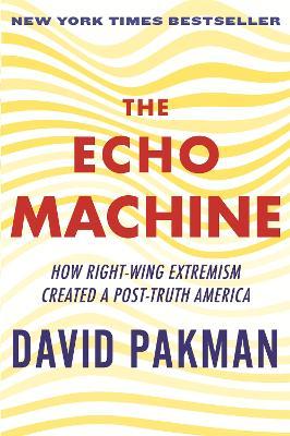 "The Echo Machine" by Pakman, David