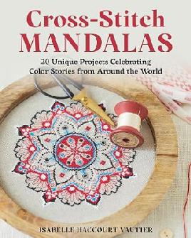 "Cross-stitch Mandalas" by Vautier, Isabelle Haccourt