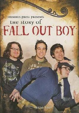 Omnibus Press Presents the Unofficial Story of Fall Out Boy