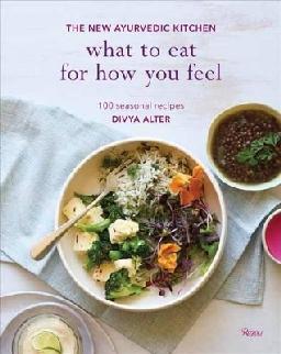 "What to Eat for How You Feel" by Alter, Divya