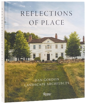 "Reflections of Place" by Dan Gordon Landscape Architects