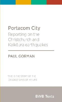 Catalogue record for Portacom City: Reporting on the Christchurch and Kaikoura earthquakes
