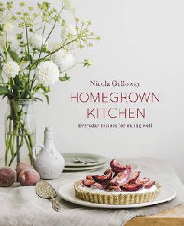 "Homegrown Kitchen" by Galloway, Nicola, 1979-