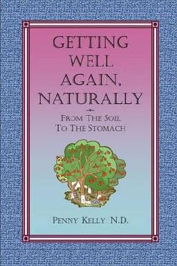 "Getting Well Again, Naturally" by Kelly, Penny