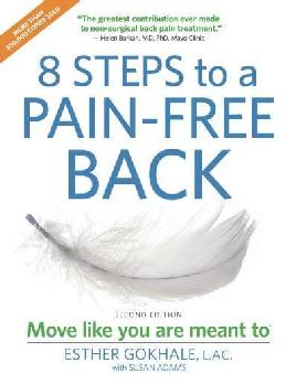 "8 Steps to A Pain-free Back" by Gokhale, Esther