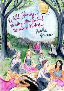 Catalogue search for Wild honey: Reading New Zealand women's poetry