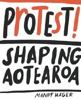 Catalogue record for Protest! Shaping Aotearoa