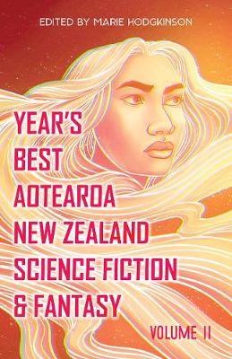 Catalogue record for Year's best Aotearoa New Zealand science fiction & fantasy volume 2