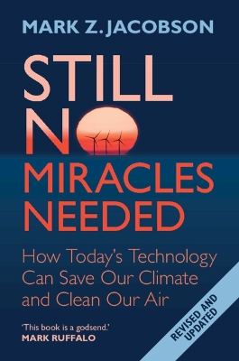 "Still No Miracles Needed" by Jacobson, Mark Z. 1965-