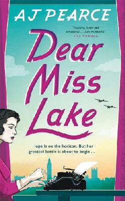 "Dear Miss Lake" by Pearce, A. J.