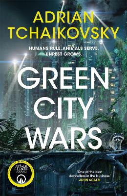 "Green City Wars" by Tchaikovsky, Adrian, 1972-