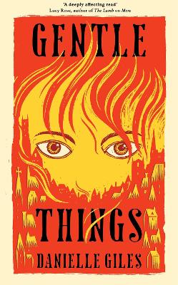 "Gentle Things" by Giles, Danielle