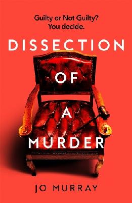 "Dissection of A Murder" by Murray, Jo