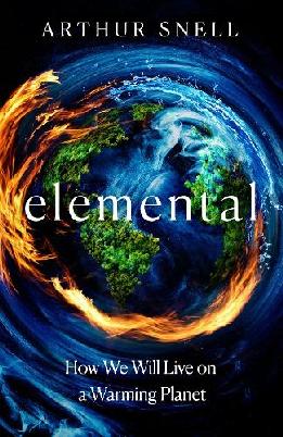 "Elemental" by Snell, Arthur, 1975-