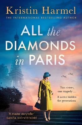 "All the Diamonds in Paris" by Harmel, Kristin
