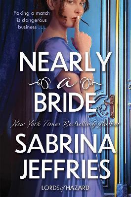 "Nearly A Bride" by Jeffries, Sabrina, pseud., 1958-