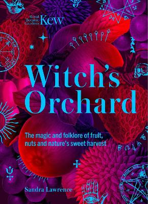 "Witch's Orchard" by Lawrence, Sandra (Journalist)