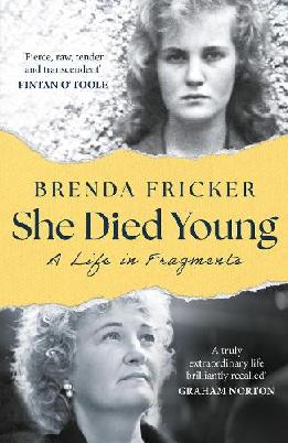 She died young: a life in fragments