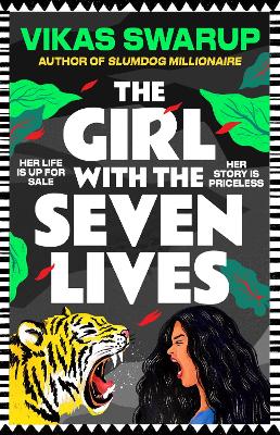 "The Girl With the Seven Lives" by Swarup, Vikas, 1963-