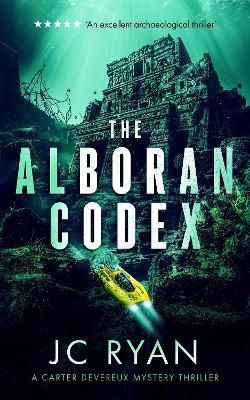 "The Alboran Codex" by Ryan, J. C.