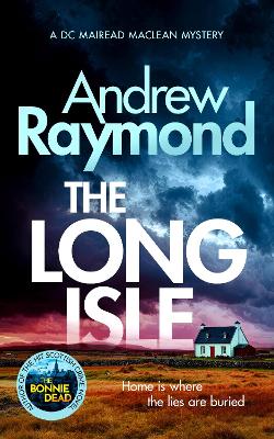"The Long Isle" by Raymond, Andrew