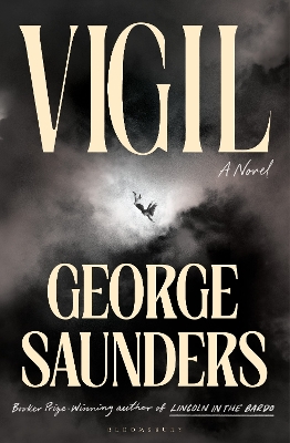 "Vigil" by Saunders, George, 1958-