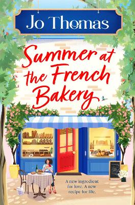 "Summer at the French Bakery" by Thomas, Jo (Journalist)