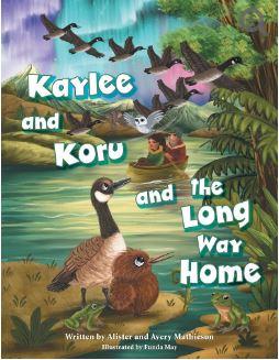"Kaylee and Koru and the Long Way Home" by Mathieson, Alister, 1954-