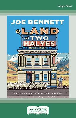 "A Land of Two Halves" by Bennett, Joe, 1957-
