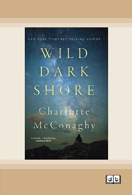 "Wild Dark Shore" by McConaghy, Charlotte