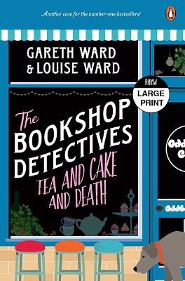 "Tea and Cake and Death" by Ward, Gareth, 1968-
