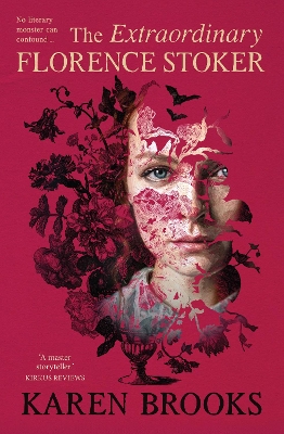 "The Extraordinary Florence Stoker" by Brooks, Karen (Australian author)