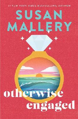 "Otherwise Engaged" by Mallery, Susan, pseud