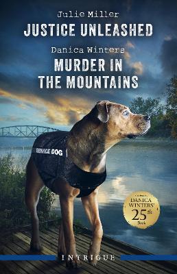 "Justice Unleashed" by Miller, Julie, 1960-